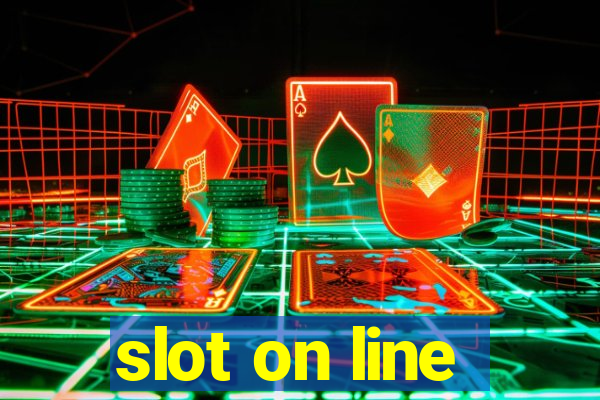 slot on line