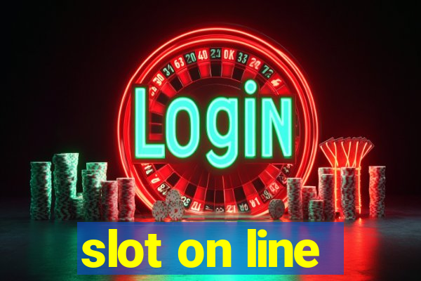 slot on line