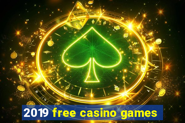 2019 free casino games