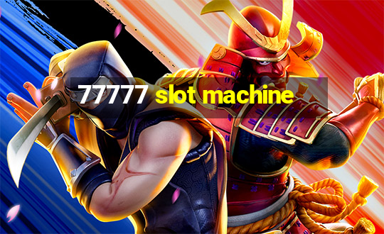 77777 slot machine