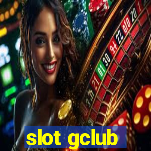 slot gclub