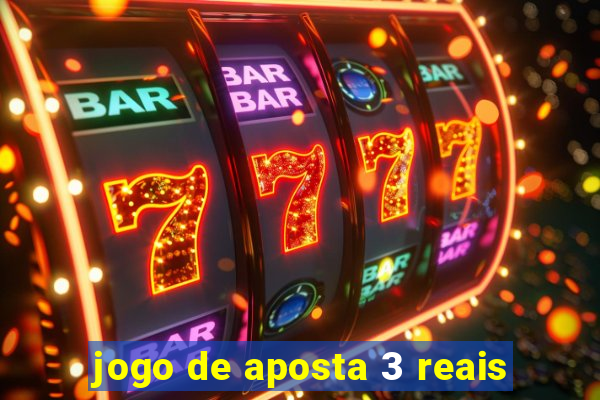 jogo de aposta 3 reais