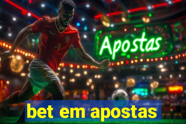 bet em apostas