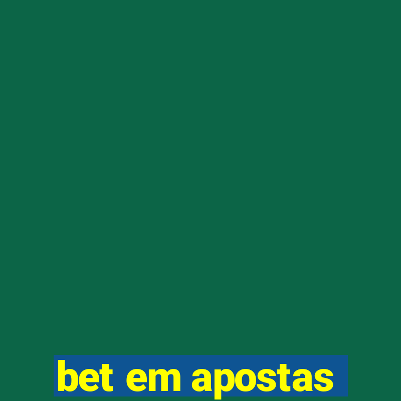 bet em apostas