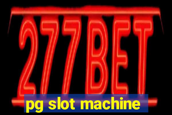 pg slot machine