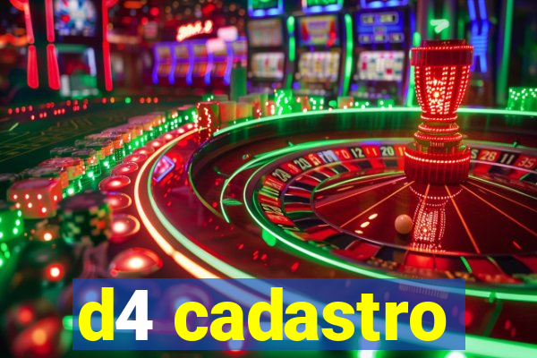 d4 cadastro