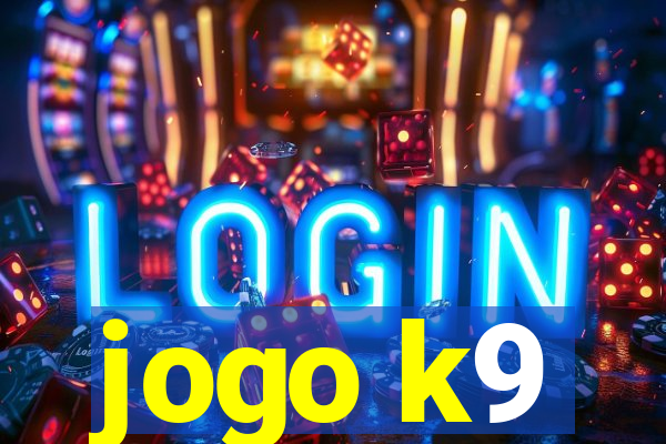 jogo k9