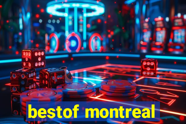 bestof montreal