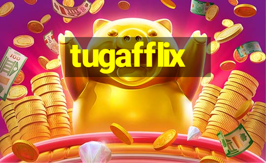 tugafflix