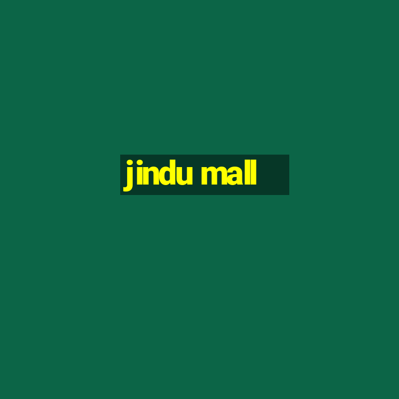 jindu mall