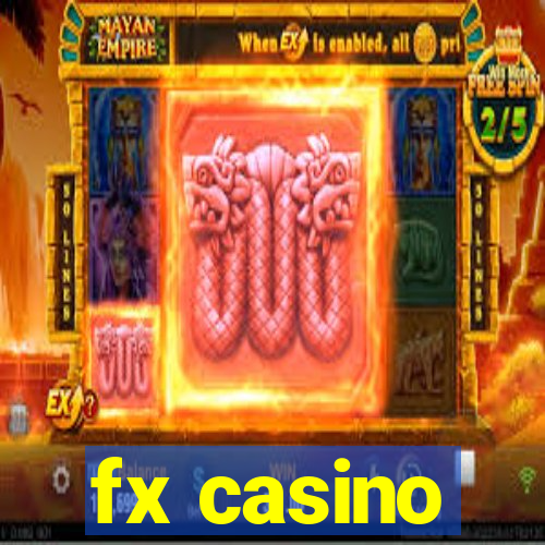 fx casino