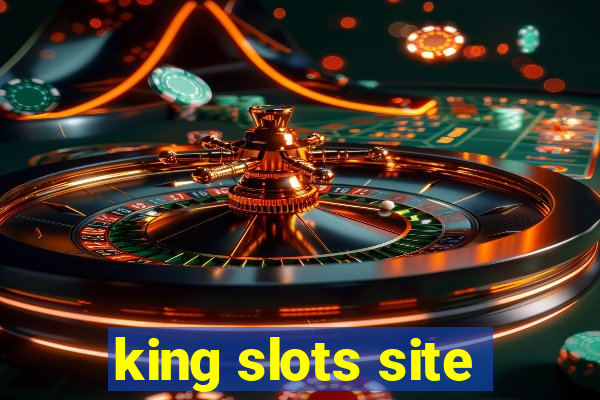 king slots site