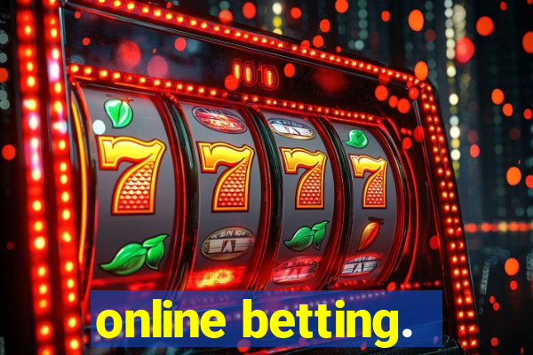 online betting.