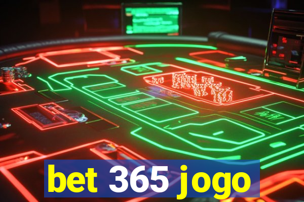 bet 365 jogo