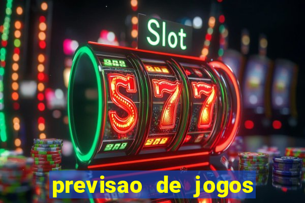 previsao de jogos para hoje