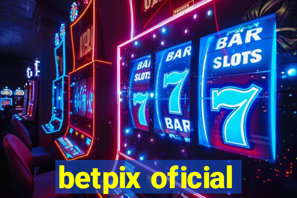 betpix oficial