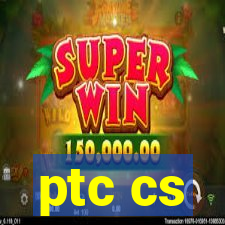 ptc cs