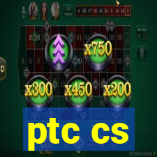 ptc cs