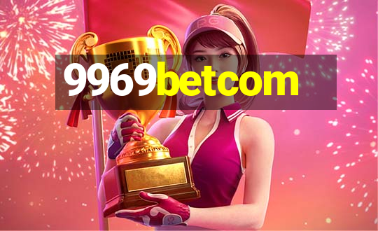 9969betcom