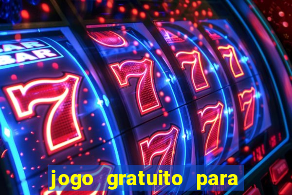 jogo gratuito para ganhar dinheiro