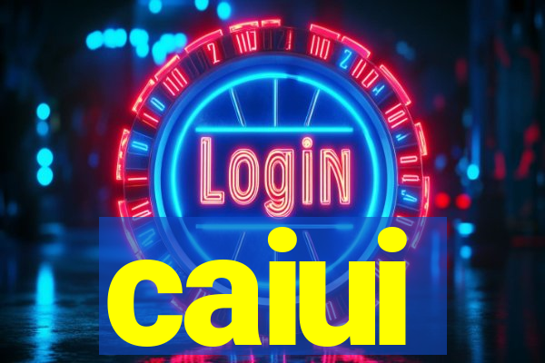 caiui