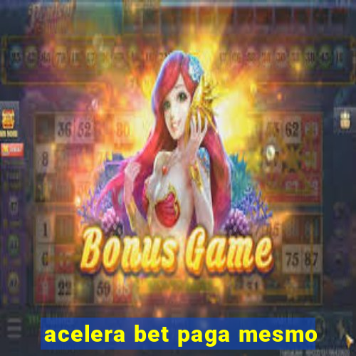 acelera bet paga mesmo