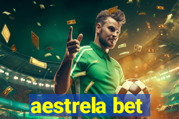 aestrela bet