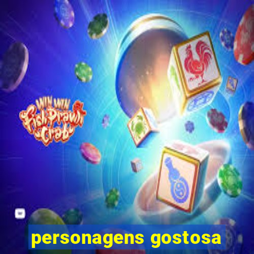 personagens gostosa