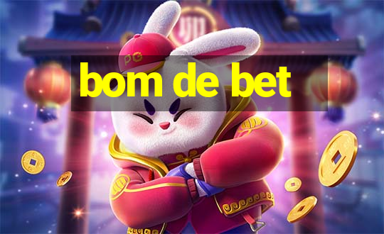 bom de bet