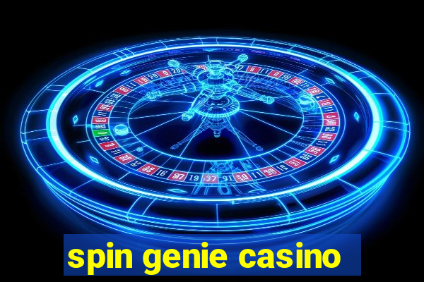 spin genie casino