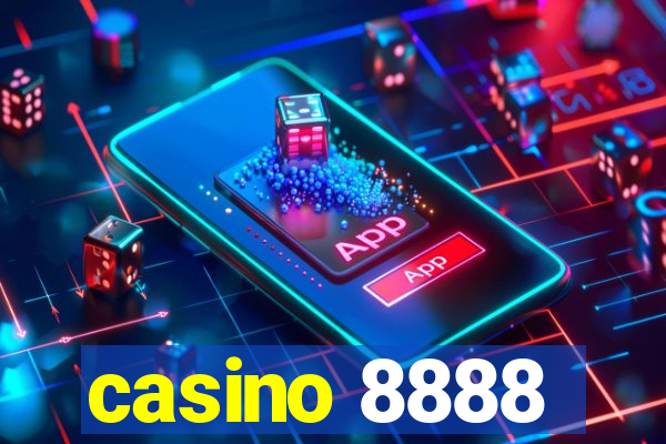 casino 8888