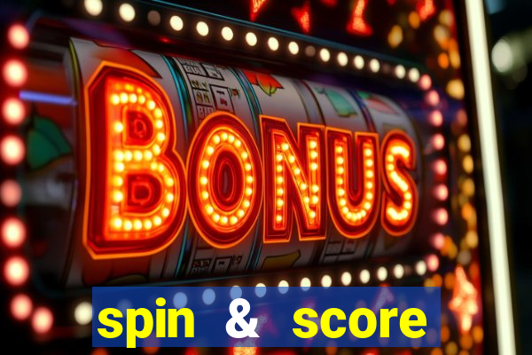 spin & score megaways slot