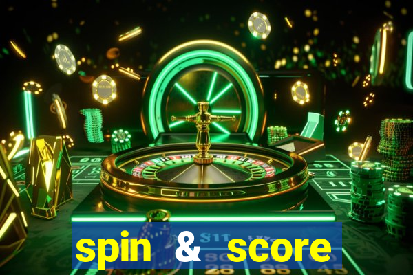 spin & score megaways slot