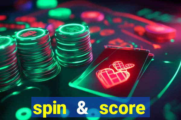 spin & score megaways slot