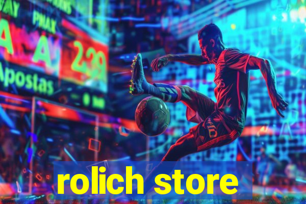 rolich store