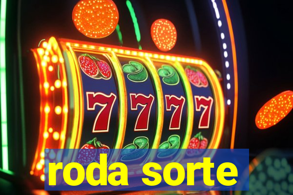 roda sorte