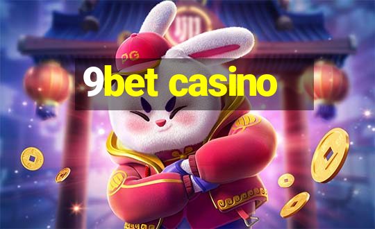 9bet casino