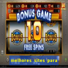 melhores sites para jogar tigrinho