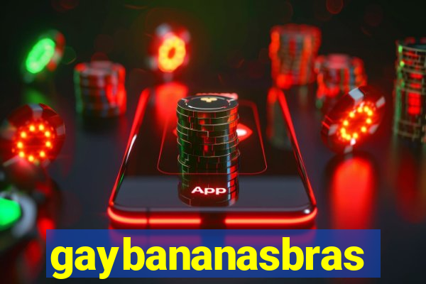 gaybananasbras