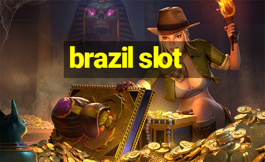 brazil slot