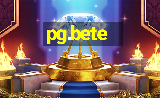 pg.bete