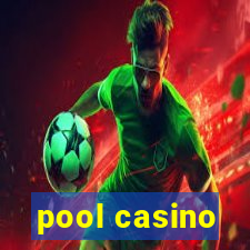 pool casino