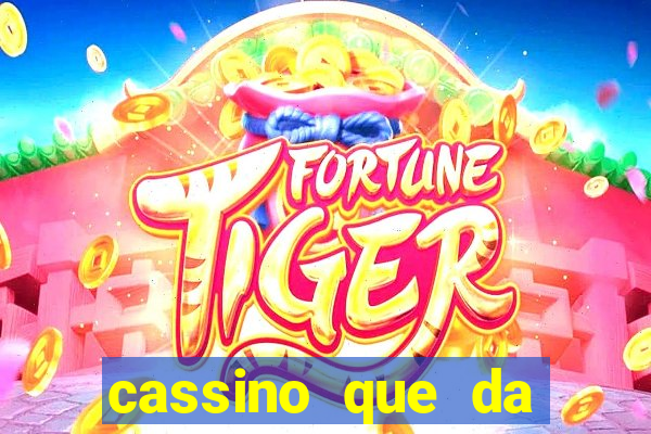 cassino que da bonus sem deposito