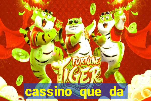 cassino que da bonus sem deposito