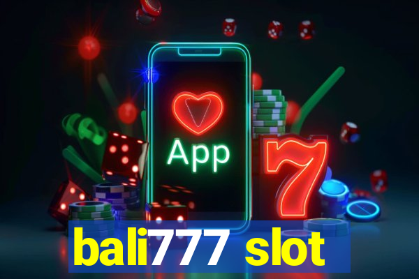 bali777 slot