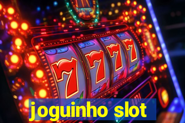 joguinho slot