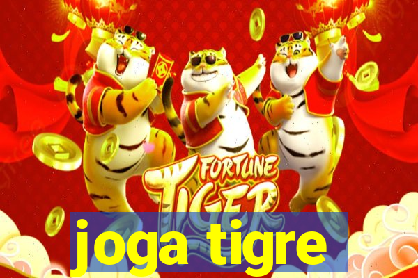 joga tigre