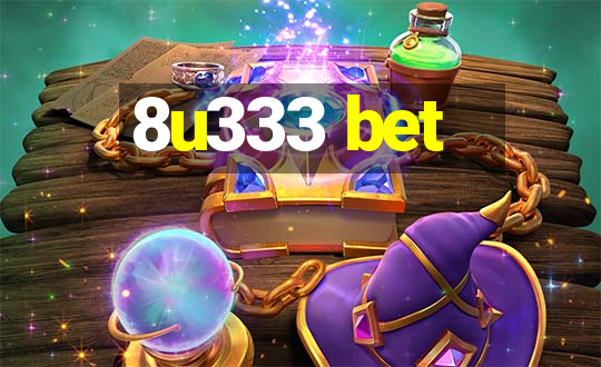 8u333 bet