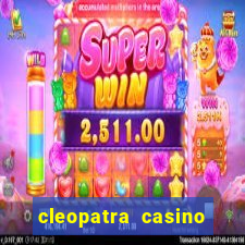 cleopatra casino free slots