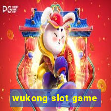 wukong slot game